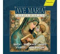 Ave Maria/Hymnes a la Vierge Marie