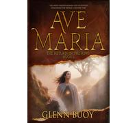 Ave Maria: The Return In The Ring, Book I