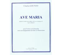 GOUNOD - AVE MARIA - VIOLON OU VIOLONCELLE ET PIANO OU HARMONIUM