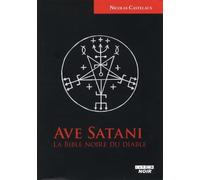 Ave Satani La Bible noire du diable