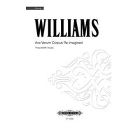 Ave Verum Corpus Re-imagined for 3 Satb Choirs: Choral Octavo