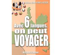 Avec 6 langues, on peut voyager ! : Anglais... Allemand... Espagnol... Italien... Portugais... Français (1CD audio)