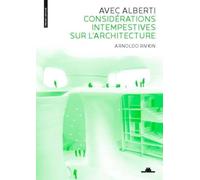 Arnoldo Rivkin – Avec Alberti : Considérations intempestives sur l'architecture – Broché