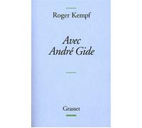 Avec andre gide - Roger Kempf - Grasset - broché - Biographie
