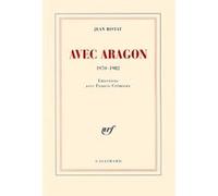 Avec Aragon, 1970-1982 - Entretiens Avec Francis Cremieux