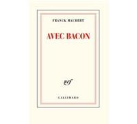 Avec Bacon Franck Maubert (Auteur)