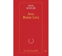 Avec Benny Levy - Rémi Soulié - Cerf - broché - Etude