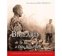 Avec Bigeard - Du Tu Lê À Diên Biên Phu