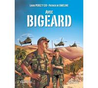 Avec Bigeard - Patrick de Gmeline - Triomphe Eds Du - cartonné - Bande dessinée