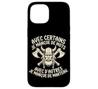 avec Certains Je Manque De Mots avec d'autres De Marteau Coque pour iPhone 15