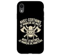avec Certains Je Manque De Mots avec d'autres De Marteau Coque pour iPhone XR