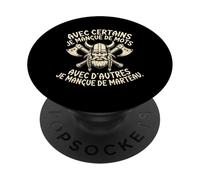 avec Certains Je Manque De Mots avec d'autres De Marteau PopSockets PopGrip Adhésif