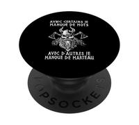 avec Certains Je Manque De Mots avec d'autres De Marteau PopSockets PopGrip Adhésif