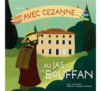 Avec Cezanne... Au Jas de Bouffan - Collectif - Faton Jeunesse - cartonné - Document jeunesse