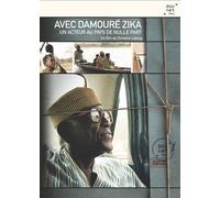 Avec Damouré Zika : Un Acteur Au Pays De Nulle Part