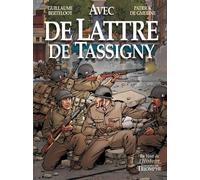 Avec de Lattre de Tassigny - Patrick de Gmeline - Triomphe Eds Du - broché - Bande dessinée