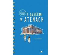 Avec des enfants à Athènes Guide familial subjectif