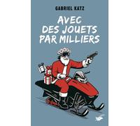 Avec des jouets par milliers