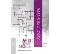 Avec Des Mots - Emmanuelle Mercier - Books On Demand - broché - Guide