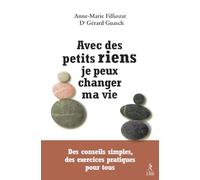 Avec des petits riens je peux changer ma vie