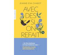 Avec des si, on refait le Mont