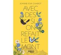 Avec des si, on refait le Mont