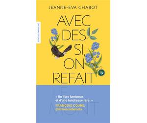 Avec des si, on refait le Mont - Jeanne-Eva Chabot - Eyrolles - Poche - Roman