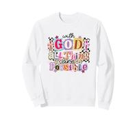 avec Dieu All Things are Possible Faith Collage Citation Sweatshirt