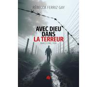 Avec Dieu dans la terreur