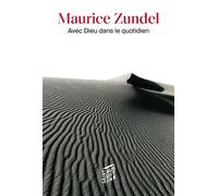 Avec Dieu dans le quotidien - Maurice Zundel - Saint-Augustin - Poche - Essai