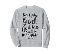 avec Dieu Nothing Impossible Écriture Bible Verset chrétien Sweatshirt