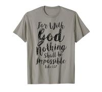 avec Dieu Nothing Impossible Écriture Bible Verset chrétien T-Shirt