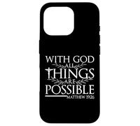 avec Dieu, Tout est Possible Citation de Matthieu 19:26 Coque pour iPhone 16 Pro