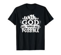 avec Dieu, Tout est Possible. Foi chrétienne T-Shirt Graphique avec Valeur