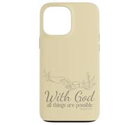 avec Dieu, Tout est Possible (Matthieu 19, 26) Coque pour iPhone 13 Pro Max