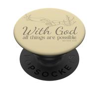 avec Dieu, Tout est Possible (Matthieu 19, 26) PopSockets PopGrip Adhésif