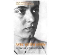 Avec Edith Stein Découvrir Le Carmel Français