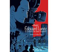Nadar, Julien Frey – Avec Édouard Luntz: Le cinéaste des âmes inquiètes