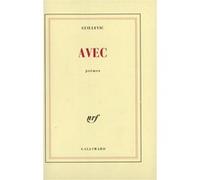 Avec - poèmes - Eugène Guillevic - Gallimard - Livre