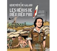 Geneviève de Galard et les héros de Dien Bien Phu