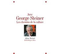 Avec George Steiner Florence Fabre (Auteur), Pierre Maréchaux (Auteur)