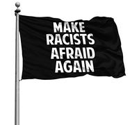 Avec Œillets Bannière Résistant À La Décoloration Drapeaux Redonnons Peur Aux Racistes 90X150Cm Bannière Extérieure Pour Célébration Événements Fête