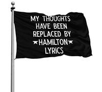 Avec Œillets Bruant Double Couture Drapeau De Jardin Mes Pensées Ont Été Remplacées Par Les Paroles De Hamilton 90X150Cm Bannière Pour Extérieur Balcon Bar