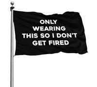 Avec Œillets Drapeau De Jardin Décoratifs Drapeaux Je Porte Ça Pour Ne Pas Me Faire Virer 90X150Cm Bannière Pour Fête Manif Événements
