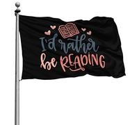 Avec Œillets Drapeau De Jardin Résistants Aux Intempéries Bannière Extérieure Je Préférerais Lire 90X150Cm Bannière Pour Célébration Balcon Événements