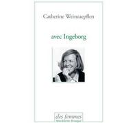 Avec Ingeborg Catherine Weinzaepflen (Auteur)