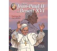 Avec Jean-Paul Ii - Tome 3 - Avec Jean-Paul Ii Et Benoît Xvi