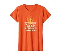 avec Jésus, Je Peux Affronter Demain, la Vie Fait Peur | Foi chrétienne T-Shirt, Femme, Orange, L