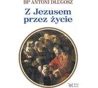 Avec Jésus tout au long de la vie