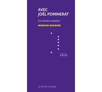 Marion Boudier – Avec Joël Pommerat : Un monde complexe – Broché